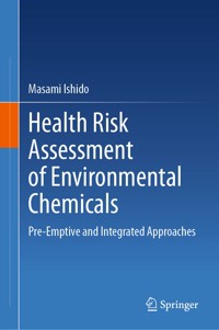 Health Risk Assessment of Environmental Chemicals - Masami Ishido - E-Book