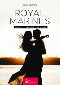 Royal Marines - Tomo 1 - Romano Arria - E-Book