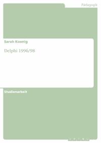 Delphi 1996/98 - Sarah Koenig - E-Book