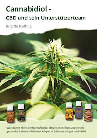 Cannabidiol - CBD und sein Unterstützerteam - Brigitte Nolting - E-Book