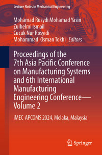 Proceedings of the 7th Asia Pacific Conference on Manufacturing Systems and 6th International Manufacturing Engineering Conference - Volume 2 -  - E-Book