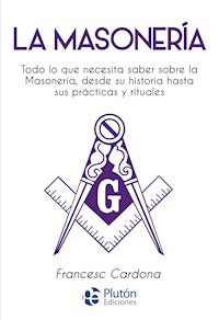 La Masonería - Francesc Cardona - E-Book