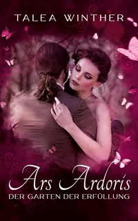 Der Garten der Erfüllung - Talea Winther - E-Book