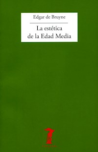 La estética de la Edad Media - Edgar De Bruyne - E-Book