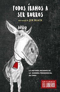 Todos íbamos a ser burros - Joe Black - E-Book