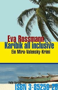 Karibik all inclusive - Eva Rossmann - E-Book