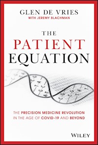 The Patient Equation - Glen de Vries - E-Book