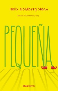 Pequeña - Holly Goldberg Sloan - E-Book