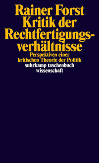 Kritik der Rechtfertigungsverhältnisse - Rainer Forst - E-Book