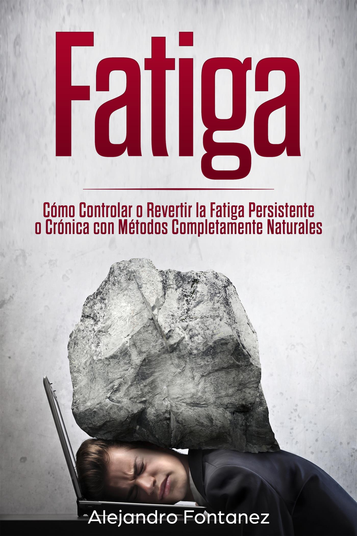 Fatiga - ALEJANDRO FONTANEZ - E-Book