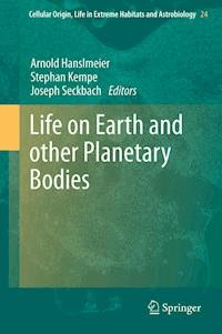 Life on Earth and other Planetary Bodies - - E-Book