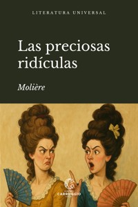 Las preciosas ridículas - Moliere - E-Book