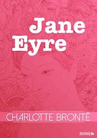 Jane Eyre - Charlotte Bronte - E-Book