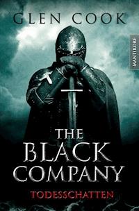The Black Company 2 - Todesschatten - Glen Cook - E-Book