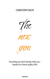 The new you - Christoph Taute - E-Book