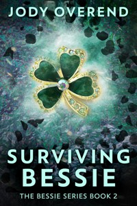 Surviving Bessie - Jody Overend - E-Book