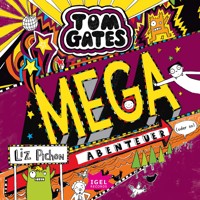 Tom Gates 13. Mega-Abenteuer (oder so) - Liz Pichon - Hörbuch