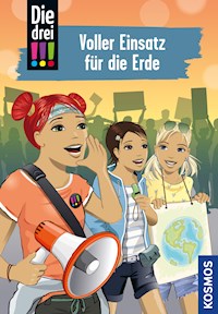 Die drei !!!, 83, Voller Einsatz für die Erde (drei Ausrufezeichen) - Kirsten Vogel - E-Book
