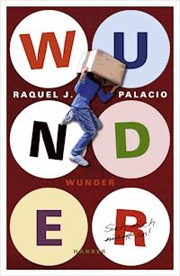 Wunder - R.J. Palacio - E-Book