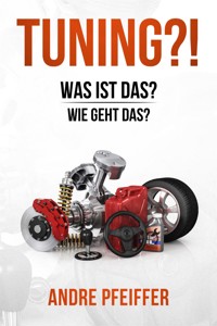Tuning?! - Andre Pfeiffer - E-Book