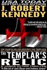 The Templar's Relic - J. Robert Kennedy - E-Book