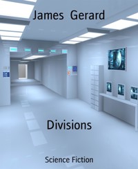 Divisions - James Gerard - kostenlos E-Book