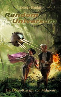 Die Botin-Krieger von Milgrom - Oliver Henke - E-Book