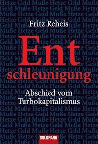 Entschleunigung - Fritz Reheis - E-Book