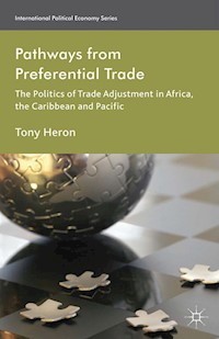 Pathways from Preferential Trade - T. Heron - E-Book