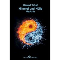 Himmel und Hölle - Harald Tröstl - E-Book