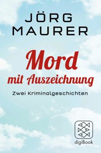 Mord mit Auszeichnung - Jörg Maurer - E-Book