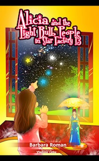 Alicia And The Light Bulb People - B. Roman - E-Book