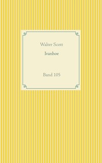 Ivanhoe - Walter Scott - E-Book