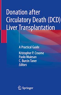 Donation after Circulatory Death (DCD) Liver Transplantation -  - E-Book