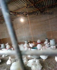 Organic poultry manual - Zainab Yusuf - E-Book