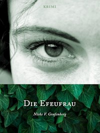 Die Efeufrau - Nieke V. Grafenberg - E-Book