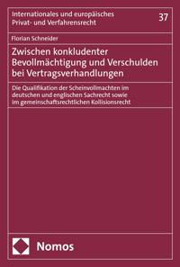 Zwischen konkludenter Bevollmächtigung und Verschulden bei Vertragsverhandlungen - Florian Schneider - E-Book