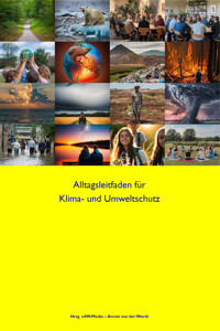 Alltagsleitfaden für Klima- und Umweltschutz - Armin von der Werth - E-Book
