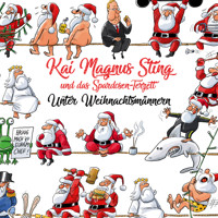 Unter Weihnachtsmännern - Kai Magnus Sting - Hörbuch