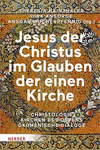 Jesus der Christus im Glauben der einen Kirche -  - E-Book