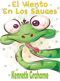 El Viento En Los Sauces - Kenneth Grahame - E-Book