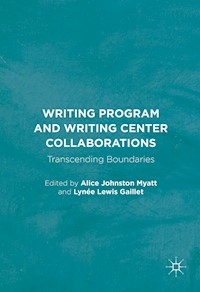 Writing Program and Writing Center Collaborations -  - E-Book