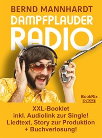 Dampfplauderradio - Bernd Mannhardt - E-Book