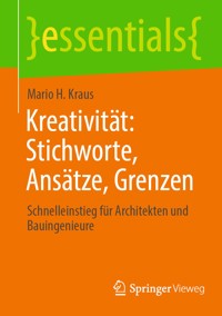 Kreativität: Stichworte, Ansätze, Grenzen - Mario H. Kraus - E-Book