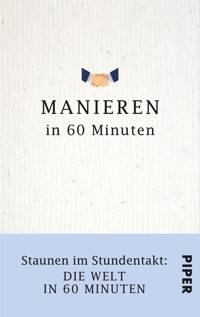 Manieren in 60 Minuten - Franziska von Au - E-Book