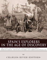 Spain’s Explorers in the Age of Discovery -  - E-Book