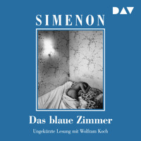 Das blaue Zimmer (Ungekürzt) - Georges Simenon - Hörbuch