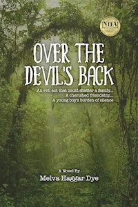 Over the Devil's Back - Melva Haggar Dye - E-Book