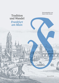 Tradition und Wandel. Frankfurt am Main -  - E-Book