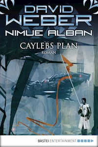 Nimue Alban: Caylebs Plan - David Weber - E-Book